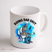 Funny Doing Dad Shit Skeleton Toilet Gift For Dad Coffee Mug thumb 1