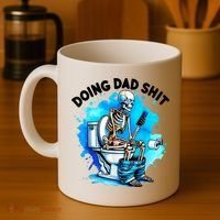 Funny Doing Dad Shit Skeleton Toilet Gift For Dad Coffee Mug thumb 4