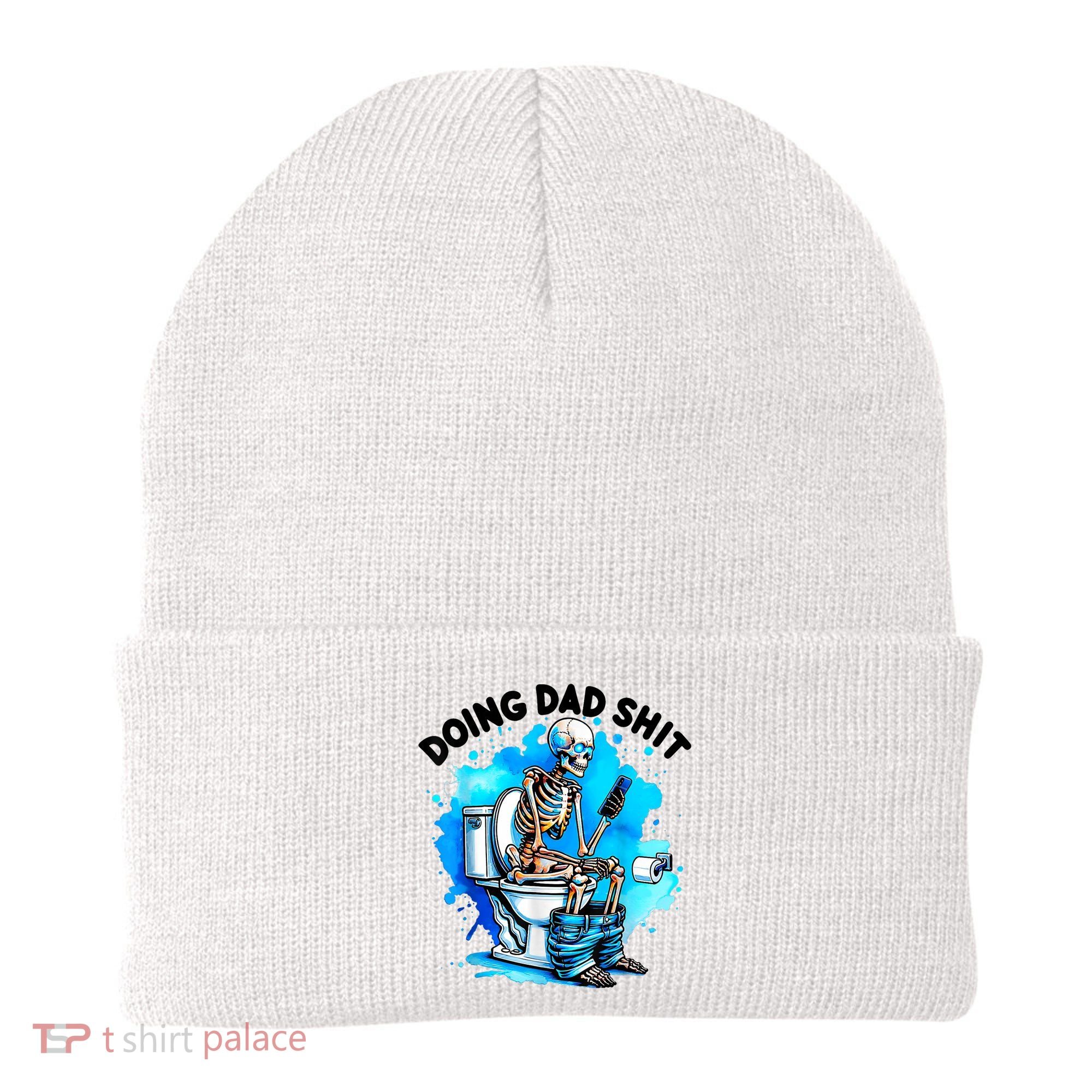 Funny Doing Dad Shit Skeleton Toilet Gift For Dad Beanie