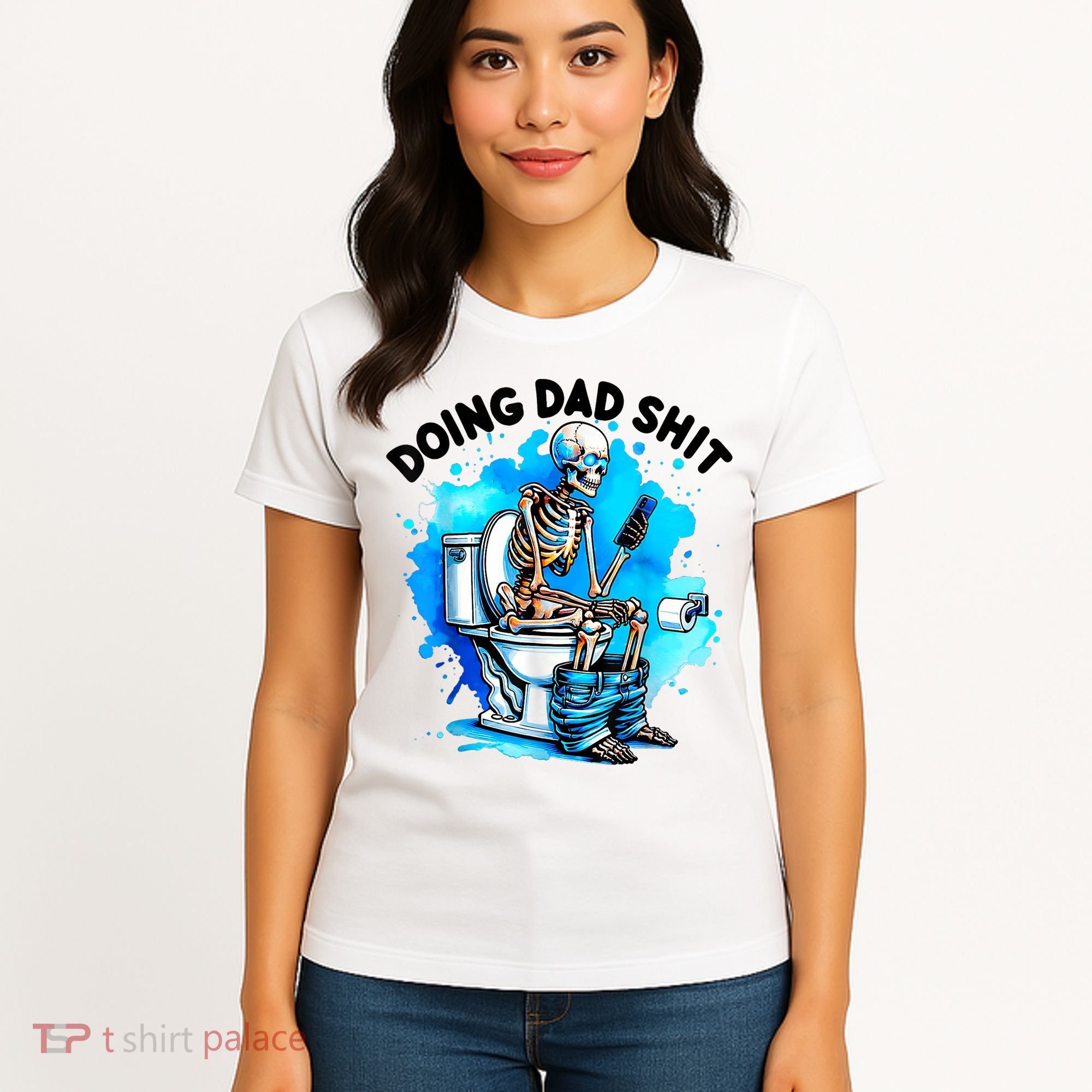 Funny Doing Dad Shit Skeleton Toilet Gift For Dad Women's T-Shirt