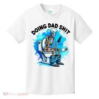 Funny Doing Dad Shit Skeleton Toilet Gift For Dad Kids T-Shirt thumb 0