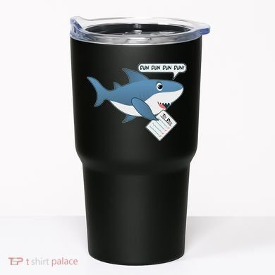 Funny Dun Dun To Do List Shark Tumbler