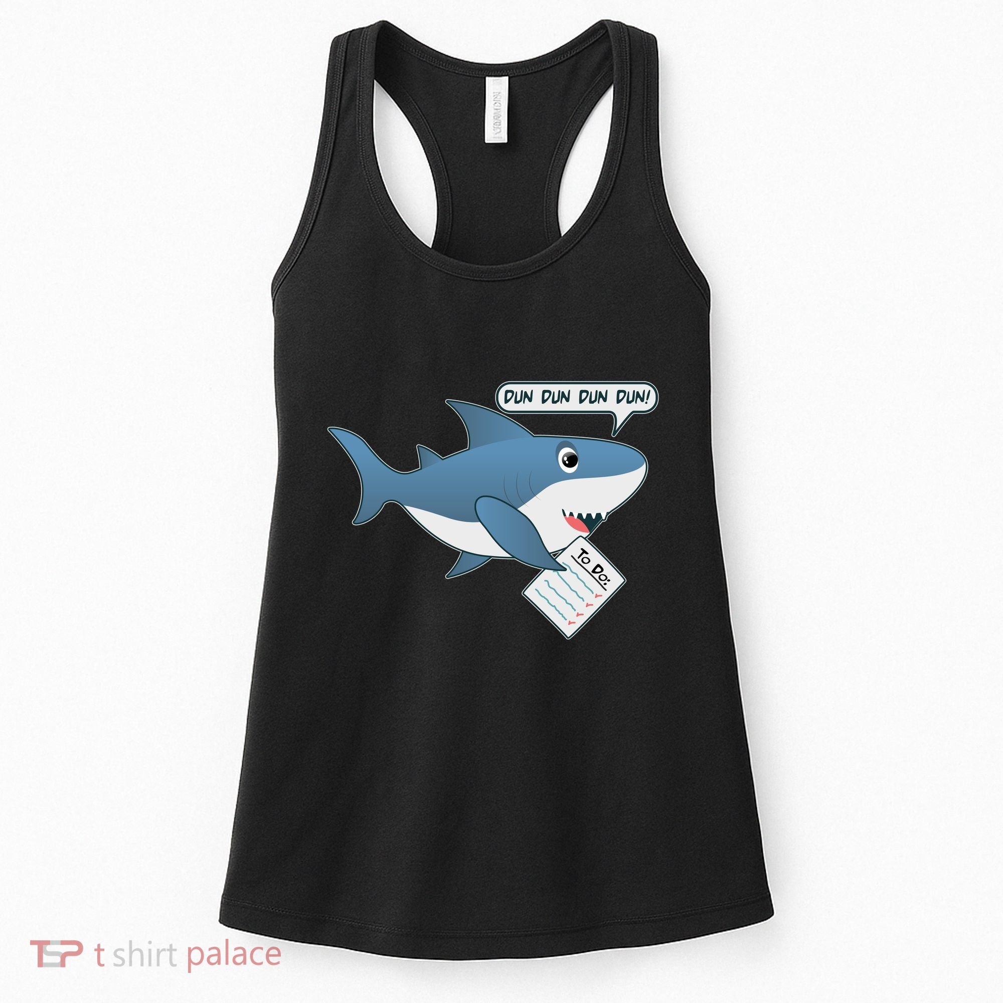 Funny Dun Dun To Do List Shark Women's Tank Top