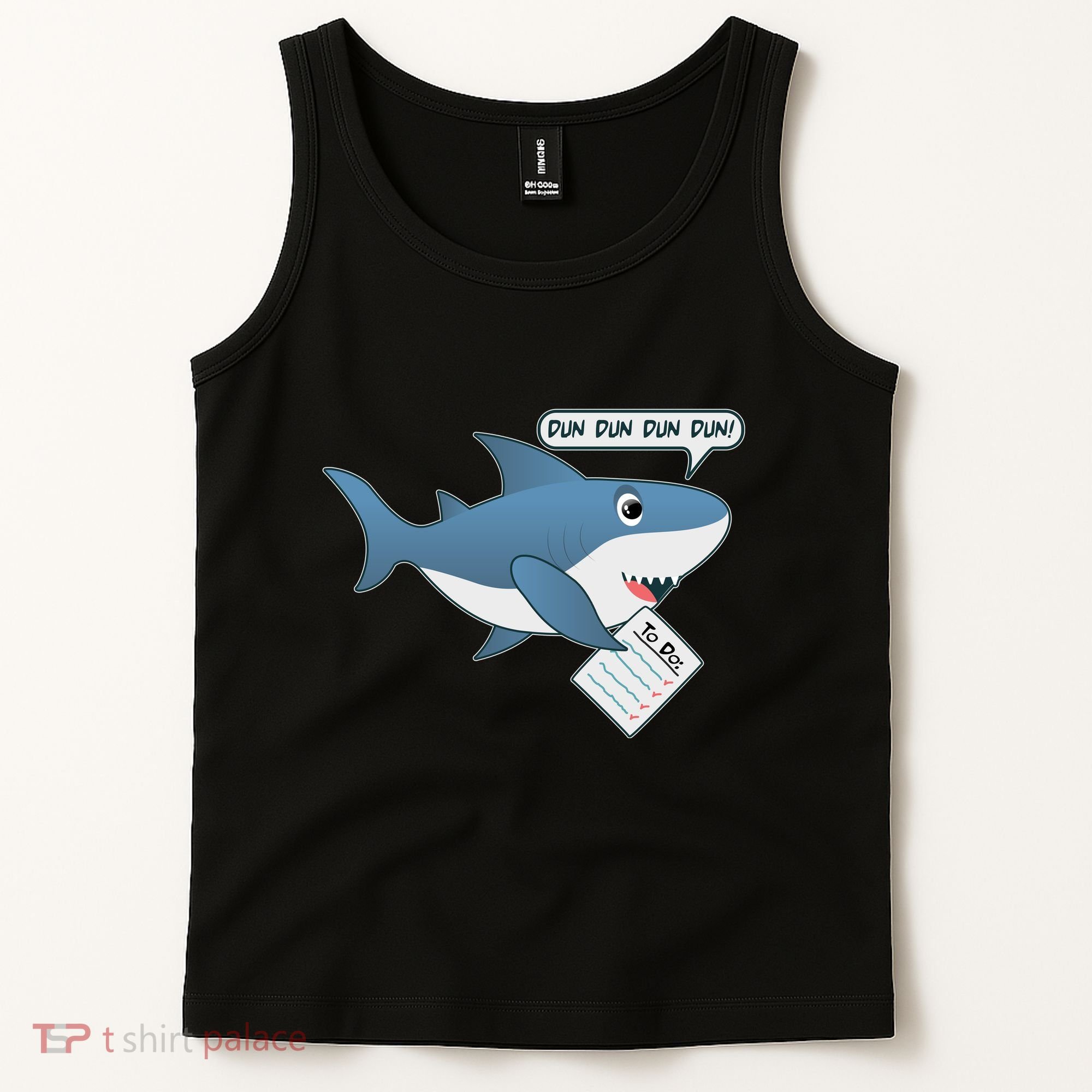 Funny Dun Dun To Do List Shark Tank Top