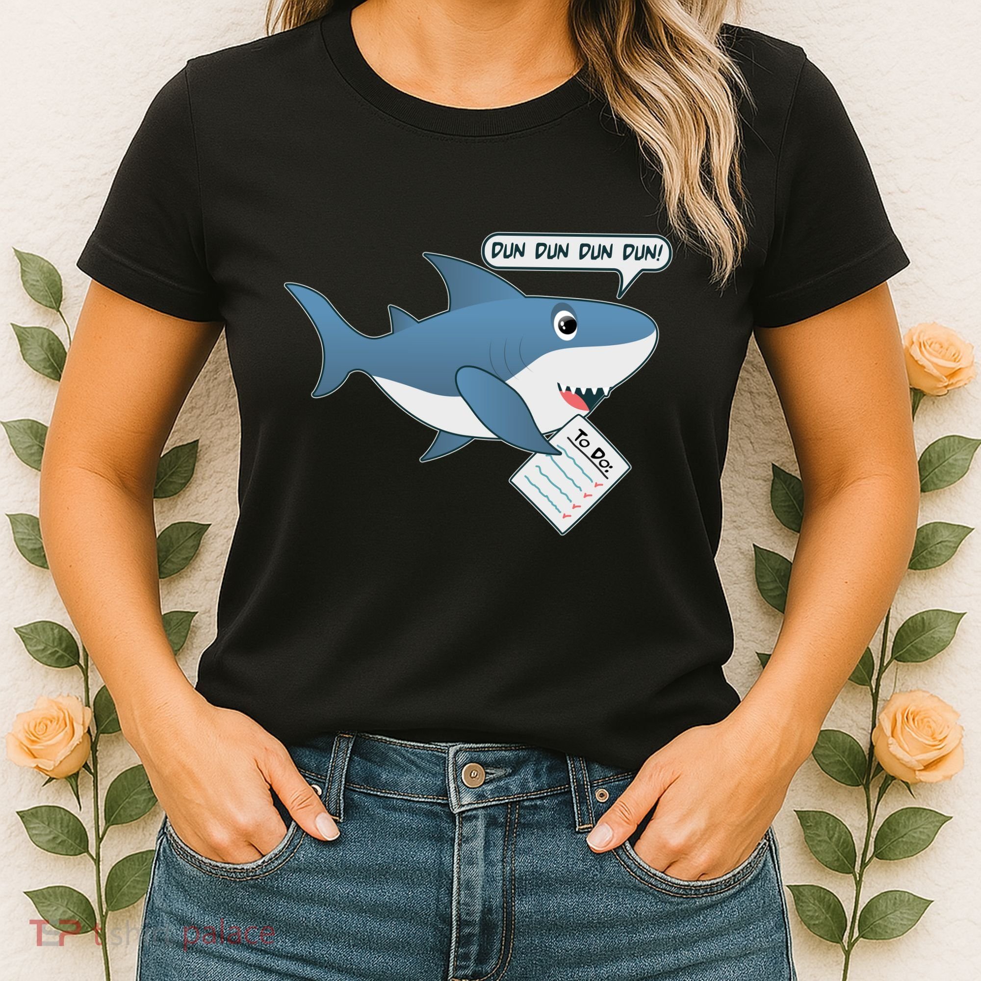 Funny Dun Dun To Do List Shark Women's T-Shirt