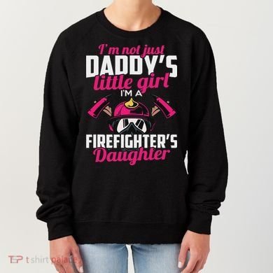 Firefighter Daughter Design For Firefighter Women's Sweatshirt