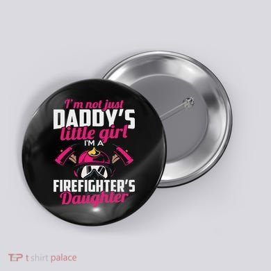 Firefighter Daughter Design For Firefighter Button