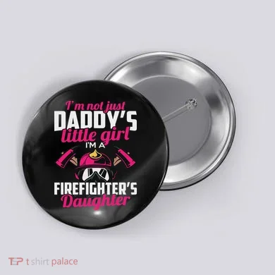 Firefighter Daughter Design For Firefighter Button