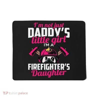 Firefighter Daughter Design For Firefighter Mousepad
