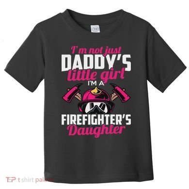 Firefighter Daughter Design For Firefighter Toddler T-Shirt