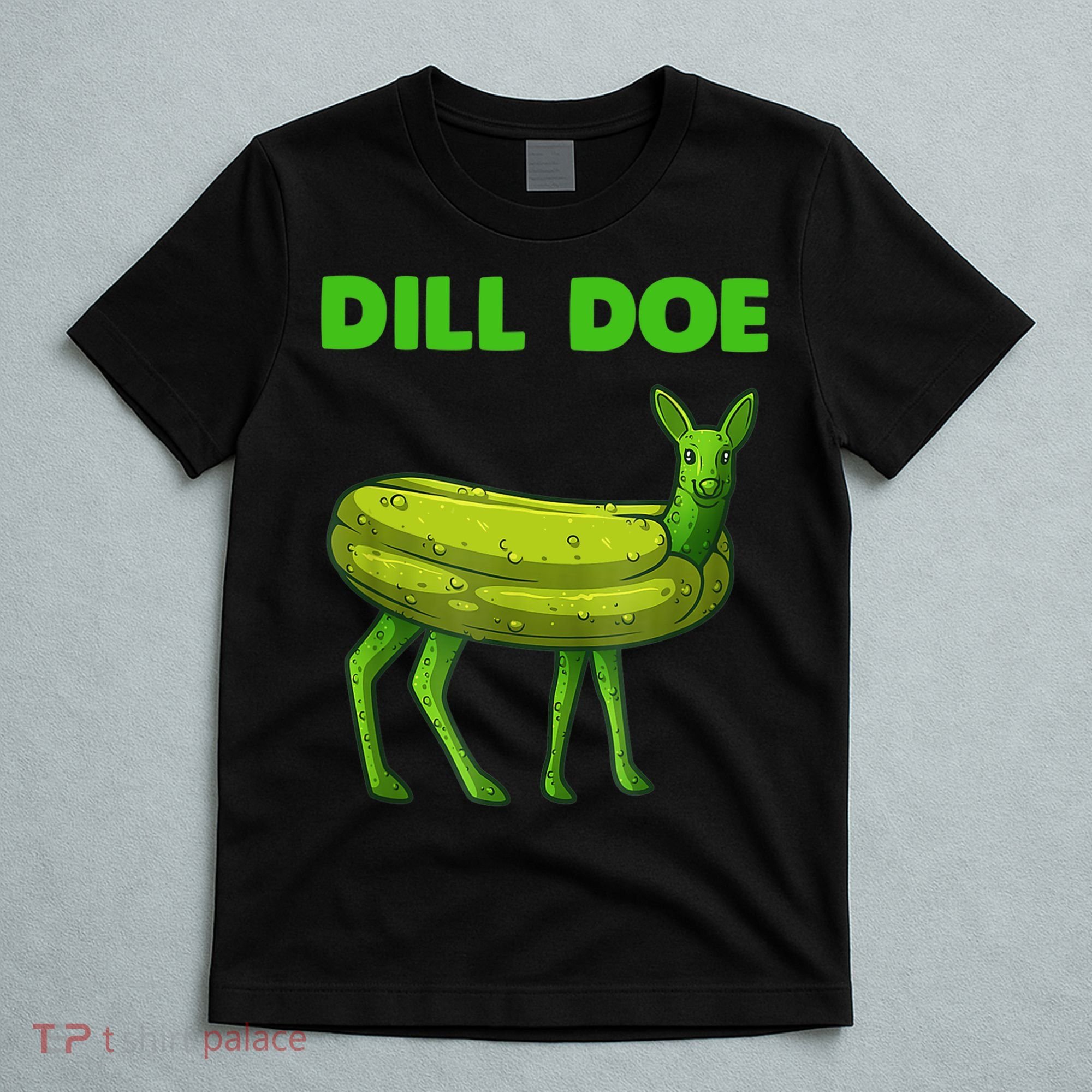 Funny Dill Doe Women Deer Green Dill Pickle Veggie Lover T-Shirt