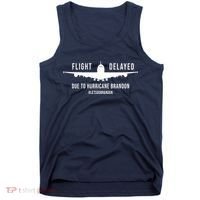 Flight Delayed Due To Hurricane Brandon #LetsGoBrandon Tank Top thumb 0