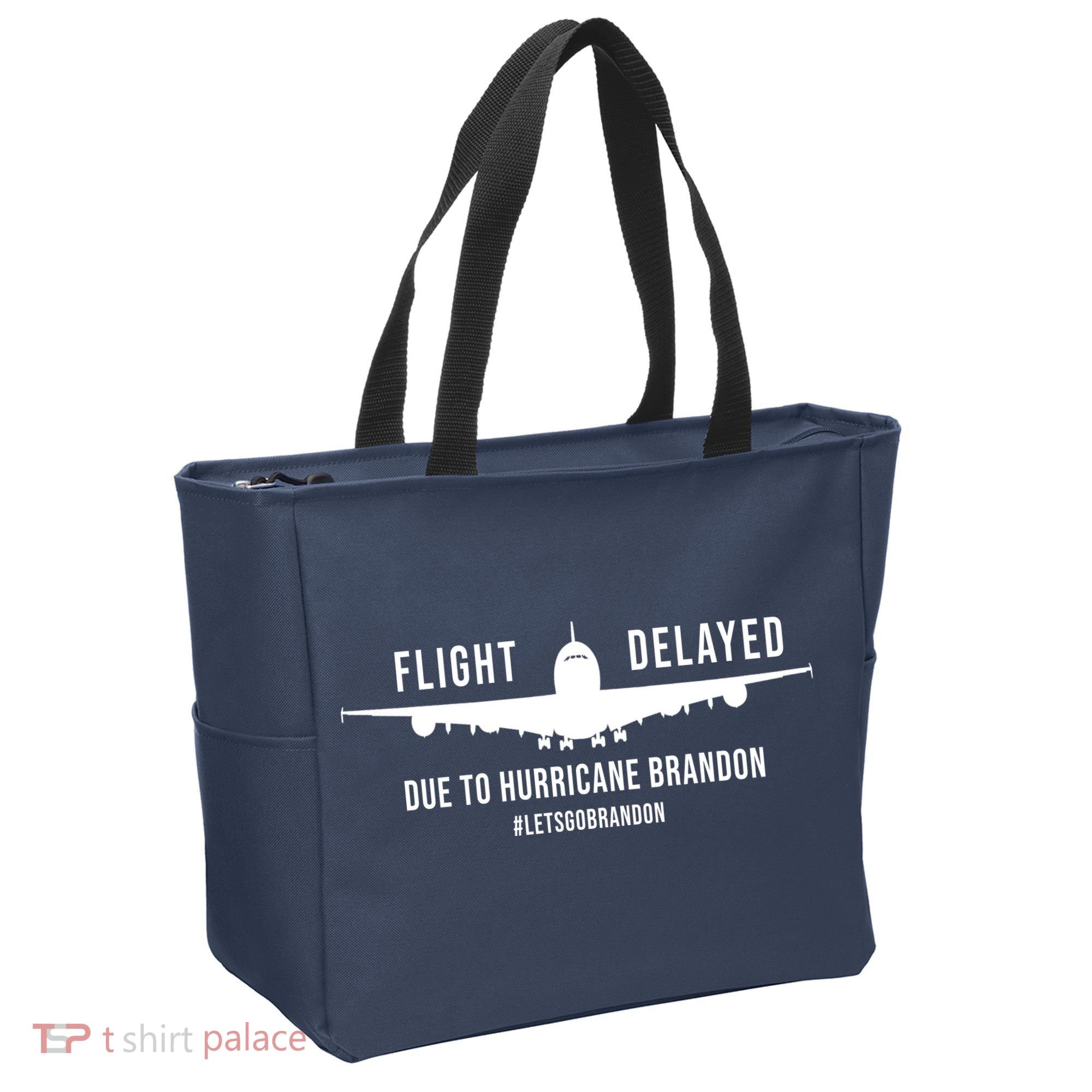 Flight Delayed Due To Hurricane Brandon #LetsGoBrandon Tote Bag