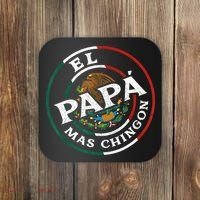 Fathers Day El Papa Mas Chingon Funny Mexican Dad Spanish Coaster thumb 0