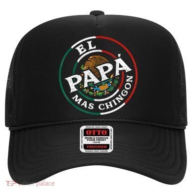 Fathers Day El Papa Mas Chingon Funny Mexican Dad Spanish Hat