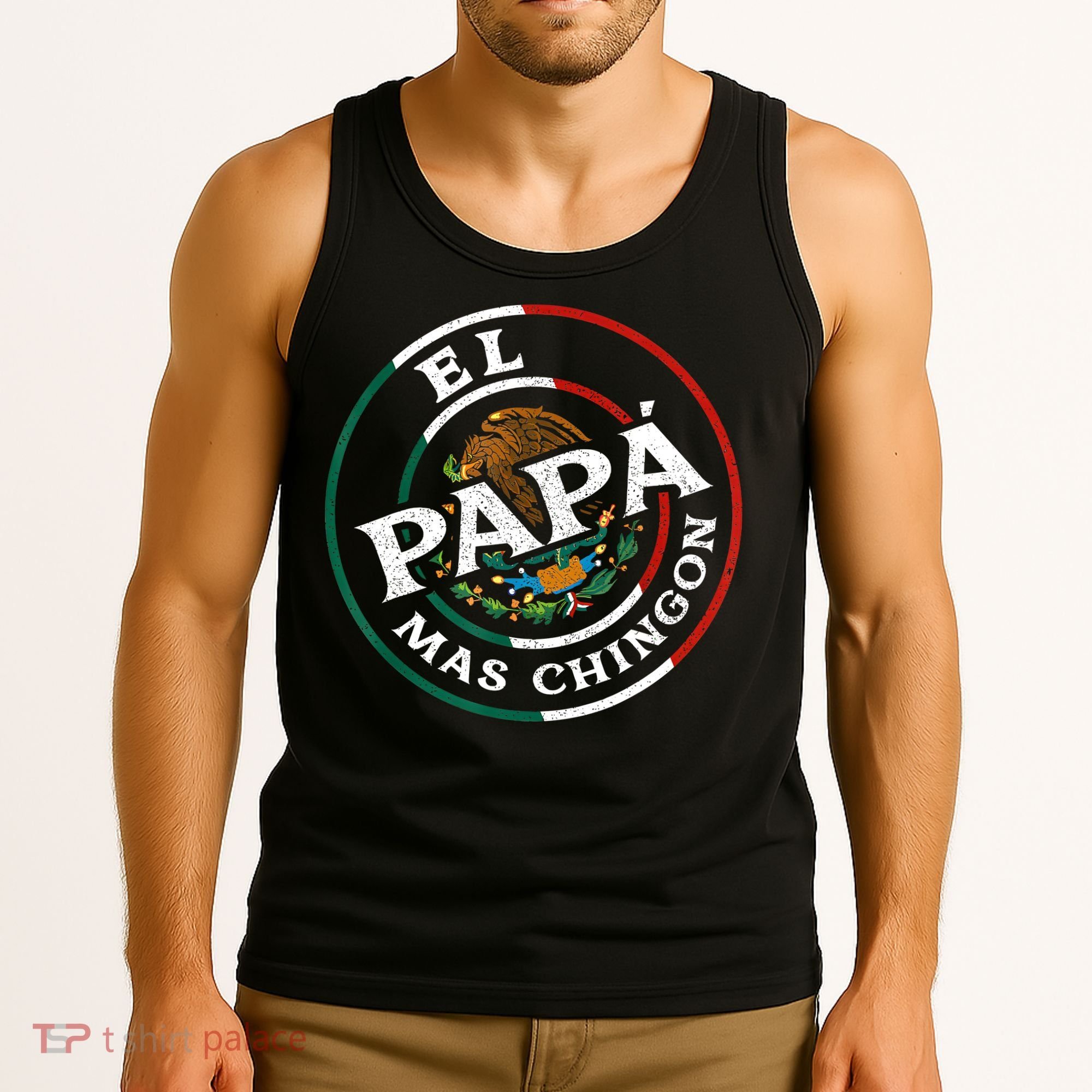 Fathers Day El Papa Mas Chingon Funny Mexican Dad Spanish Tank Top