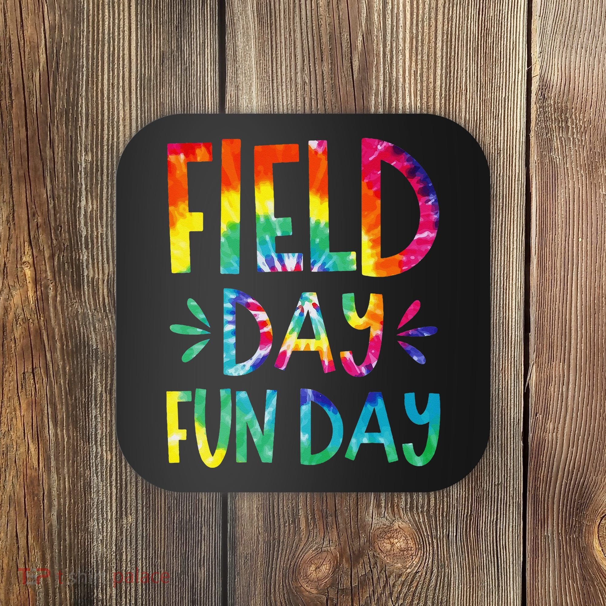 Field Day Fun Day Last Day Of School Teacher Student Coaster