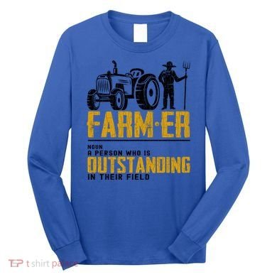 Farmer Definition Funny Farming Farm Tractor Animals Graphic Gift Long Sleeve Shirt