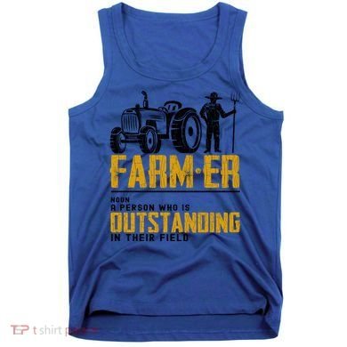 Farmer Definition Funny Farming Farm Tractor Animals Graphic Gift Tank Top