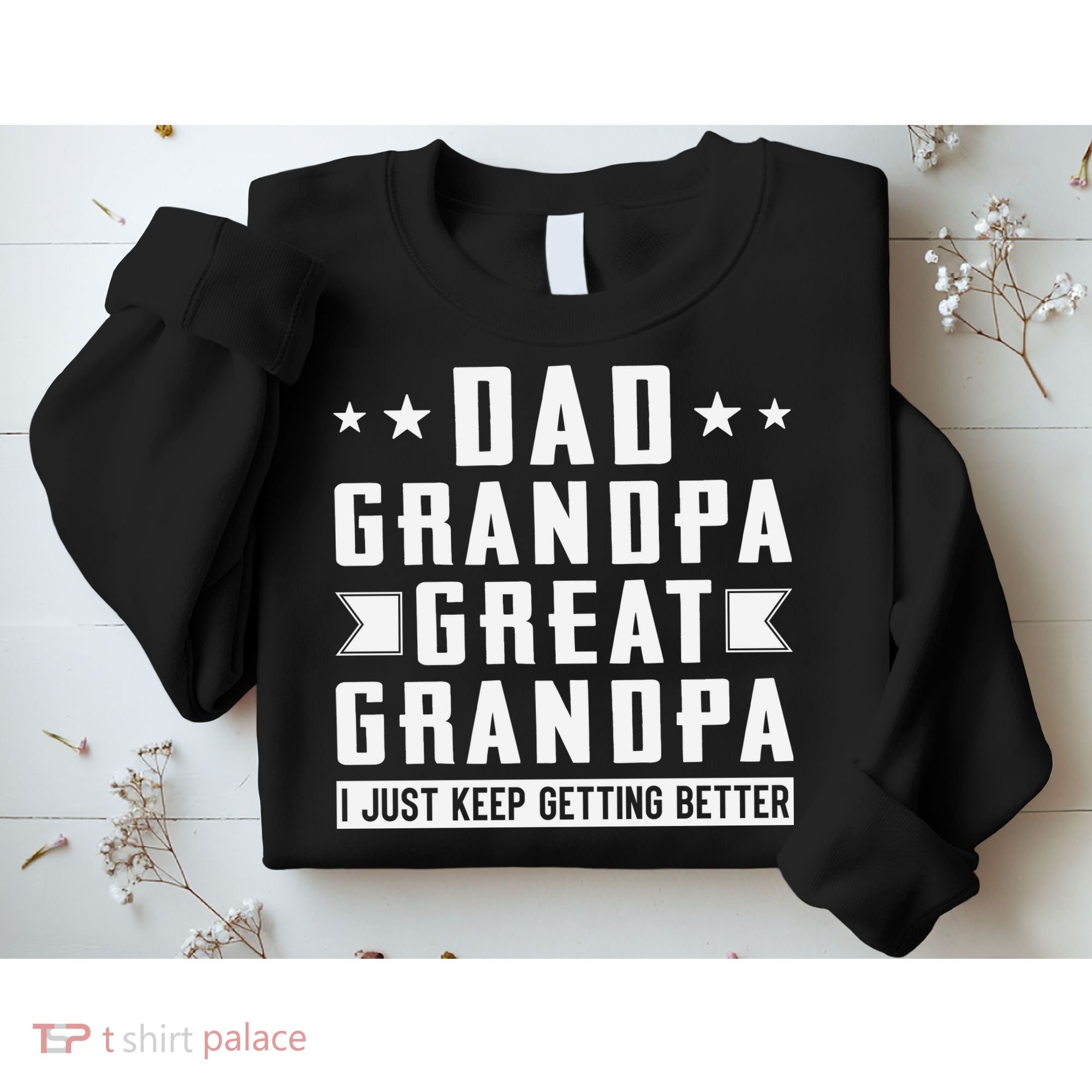 Fathers Day From Grandkids Dad Grandpa Great Grandpa Sweatshirt