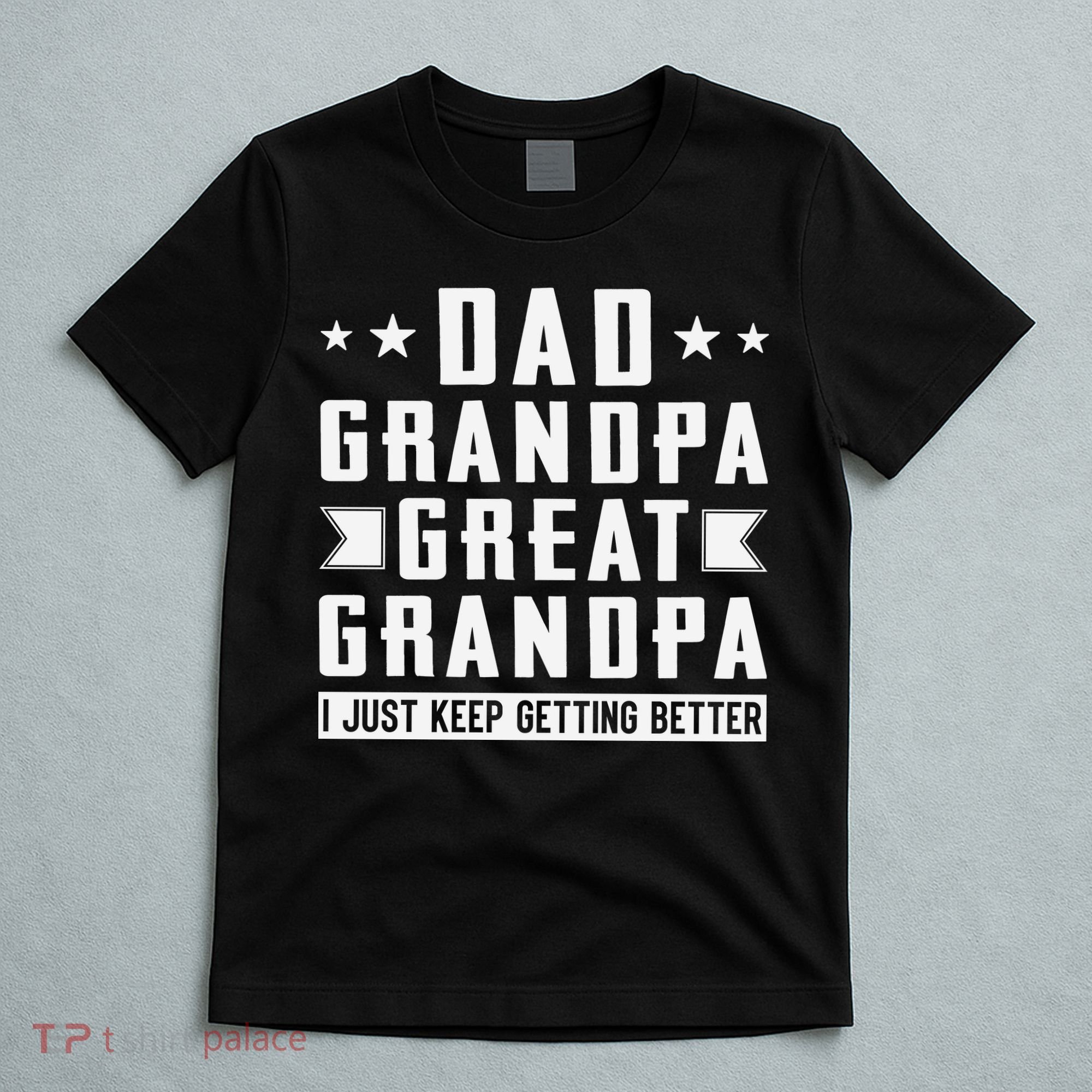Fathers Day From Grandkids Dad Grandpa Great Grandpa T-Shirt