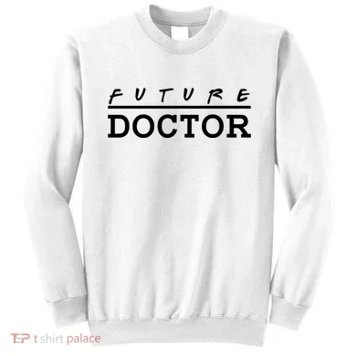 Future Doctor Sweatshirt