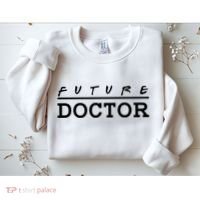 Future Doctor Sweatshirt thumb 2
