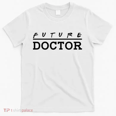 Future Doctor T-Shirt