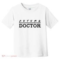 Future Doctor Toddler T-Shirt thumb 0