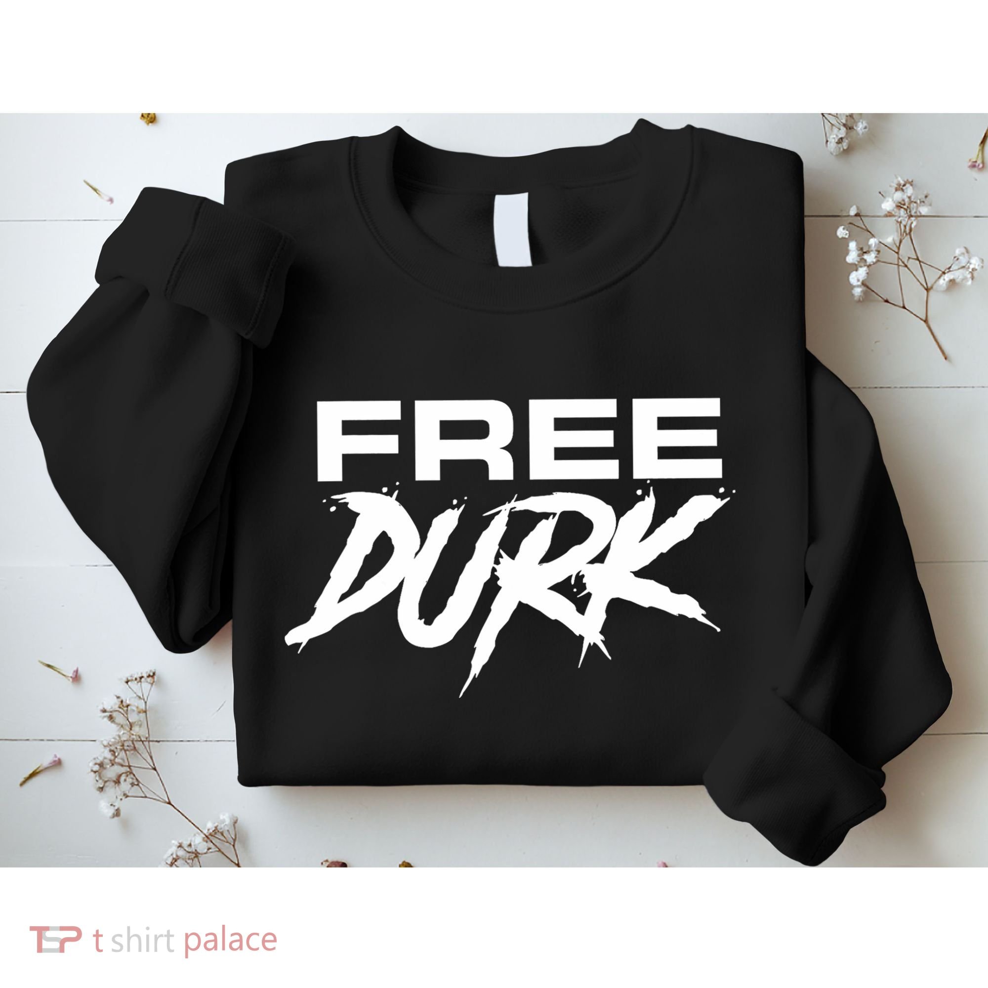 Free Durk Free Durkio Free Durk Free Durkio Sweatshirt