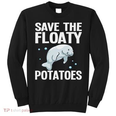 Funny Designs For Women Floaty Potato Sea Cows Sweatshirt