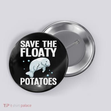 Funny Designs For Women Floaty Potato Sea Cows Button
