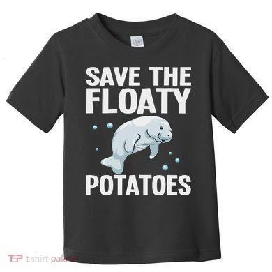 Funny Designs For Women Floaty Potato Sea Cows Toddler T-Shirt