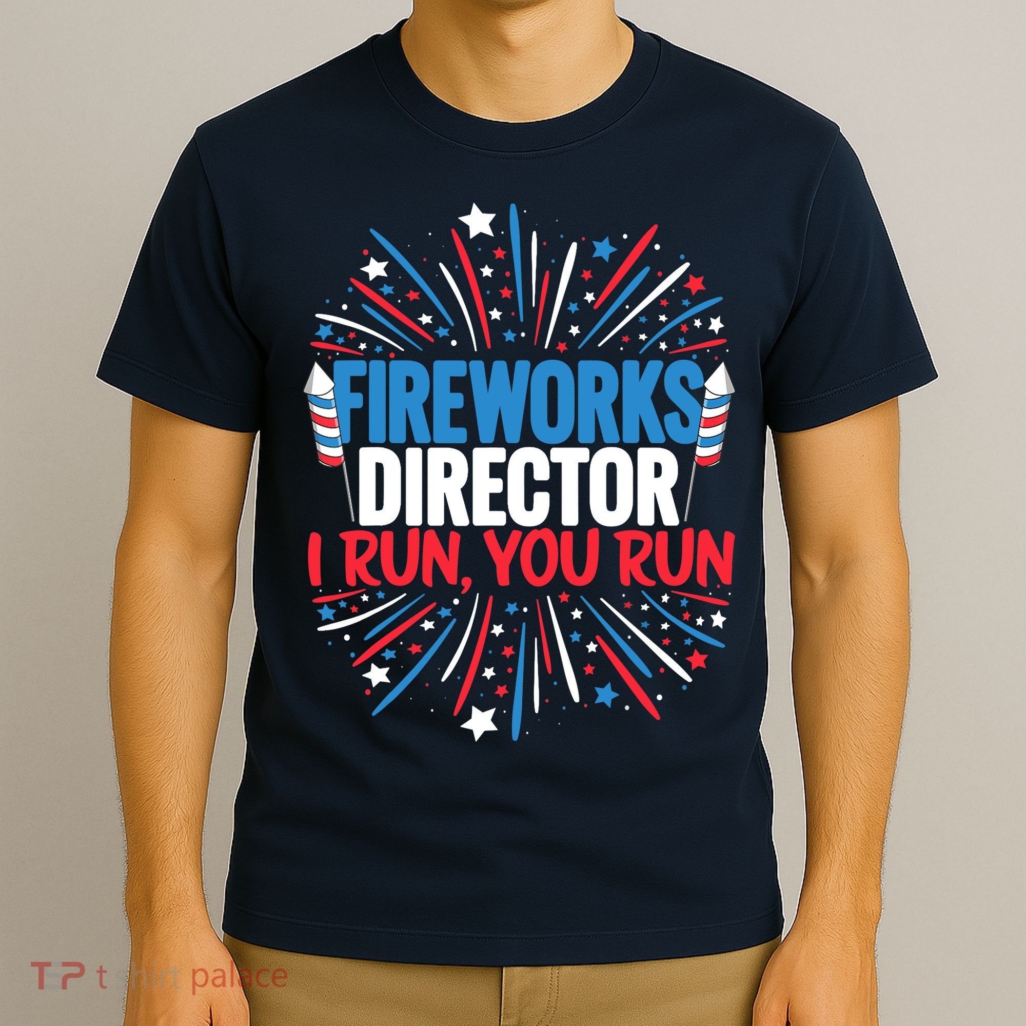 Fireworks Director Funny 4th of July Firework Director T-Shirt