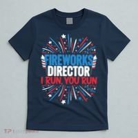 Fireworks Director Funny 4th of July Firework Director T-Shirt thumb 5