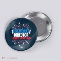 Fireworks Director Funny 4th of July Firework Director Button thumb 0