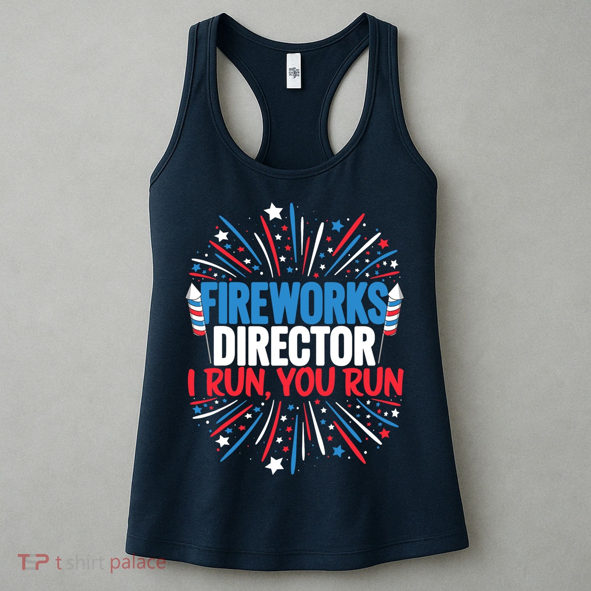 Fireworks Director Funny 4th of July Firework Director Women's Tank Top