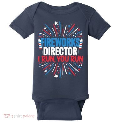 Fireworks Director Funny 4th of July Firework Director Baby Bodysuit