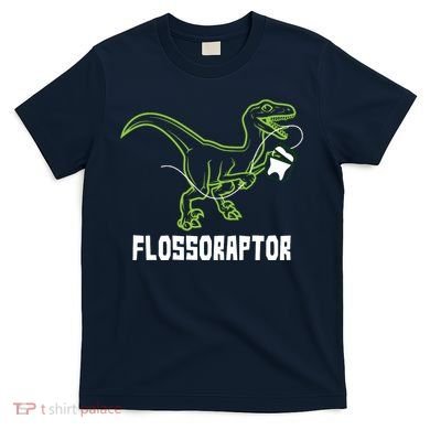 Flossoraptor Dinosaur Funny Pediatric Dentist T-Shirt