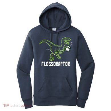Flossoraptor Dinosaur Funny Pediatric Dentist Women's Hoodie