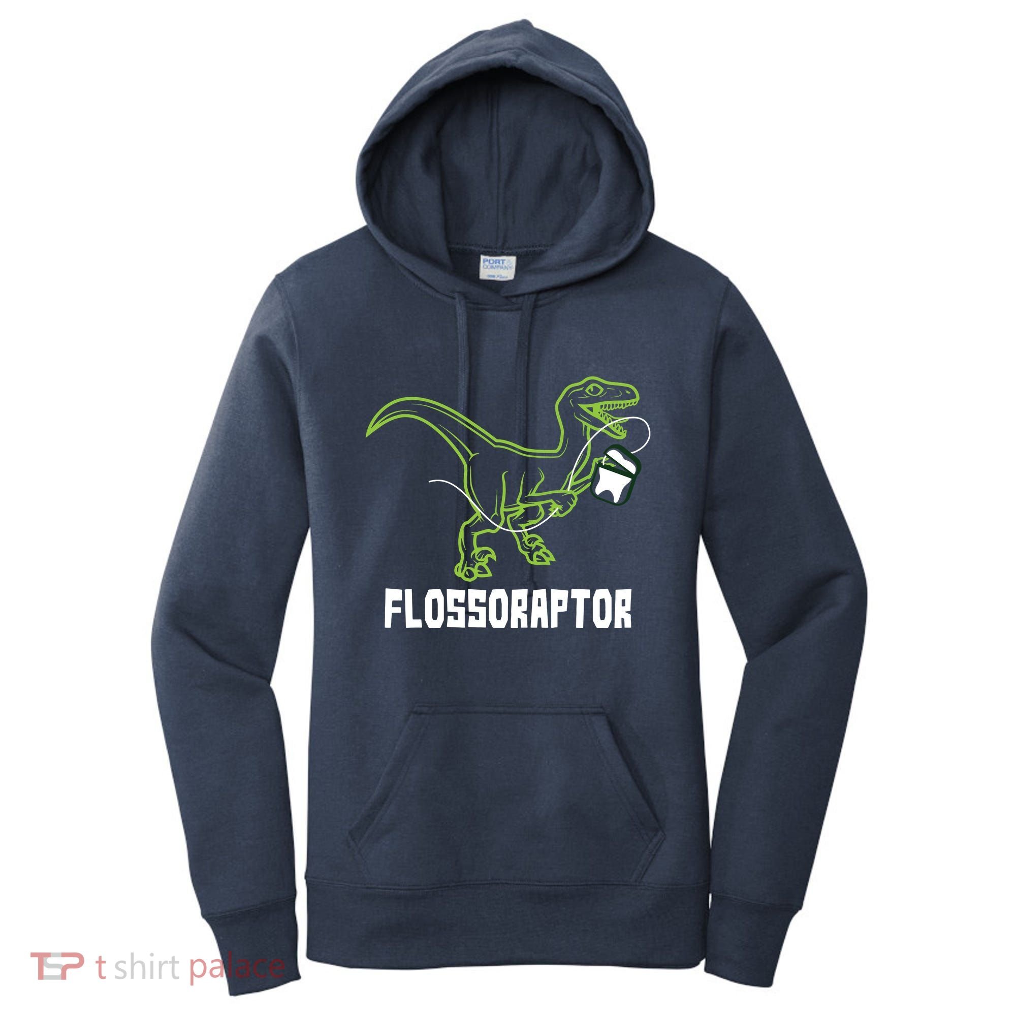 Flossoraptor Dinosaur Funny Pediatric Dentist Women's Hoodie