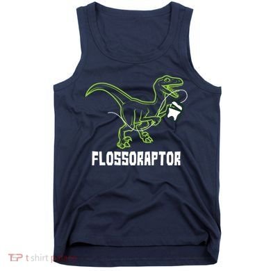 Flossoraptor Dinosaur Funny Pediatric Dentist Tank Top