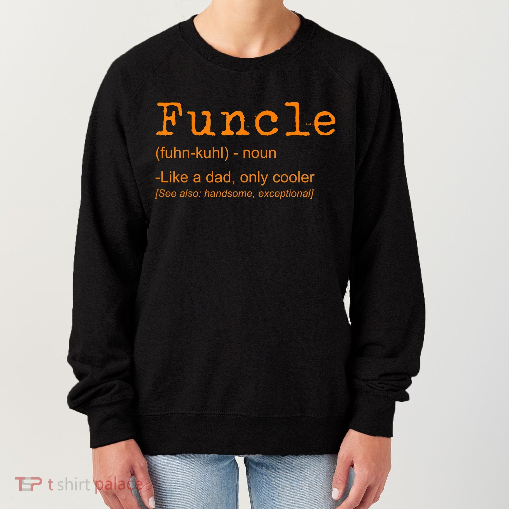 FUNCLE Definition Funny Joke Gift For Uncle Women's Sweatshirt