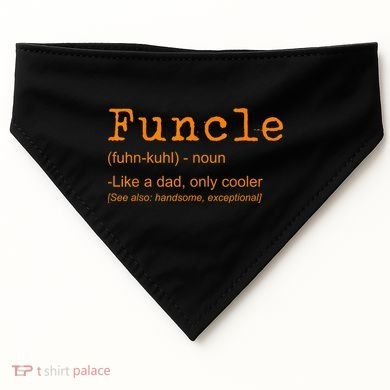 FUNCLE Definition Funny Joke Gift For Uncle USA-Made Doggie Bandana