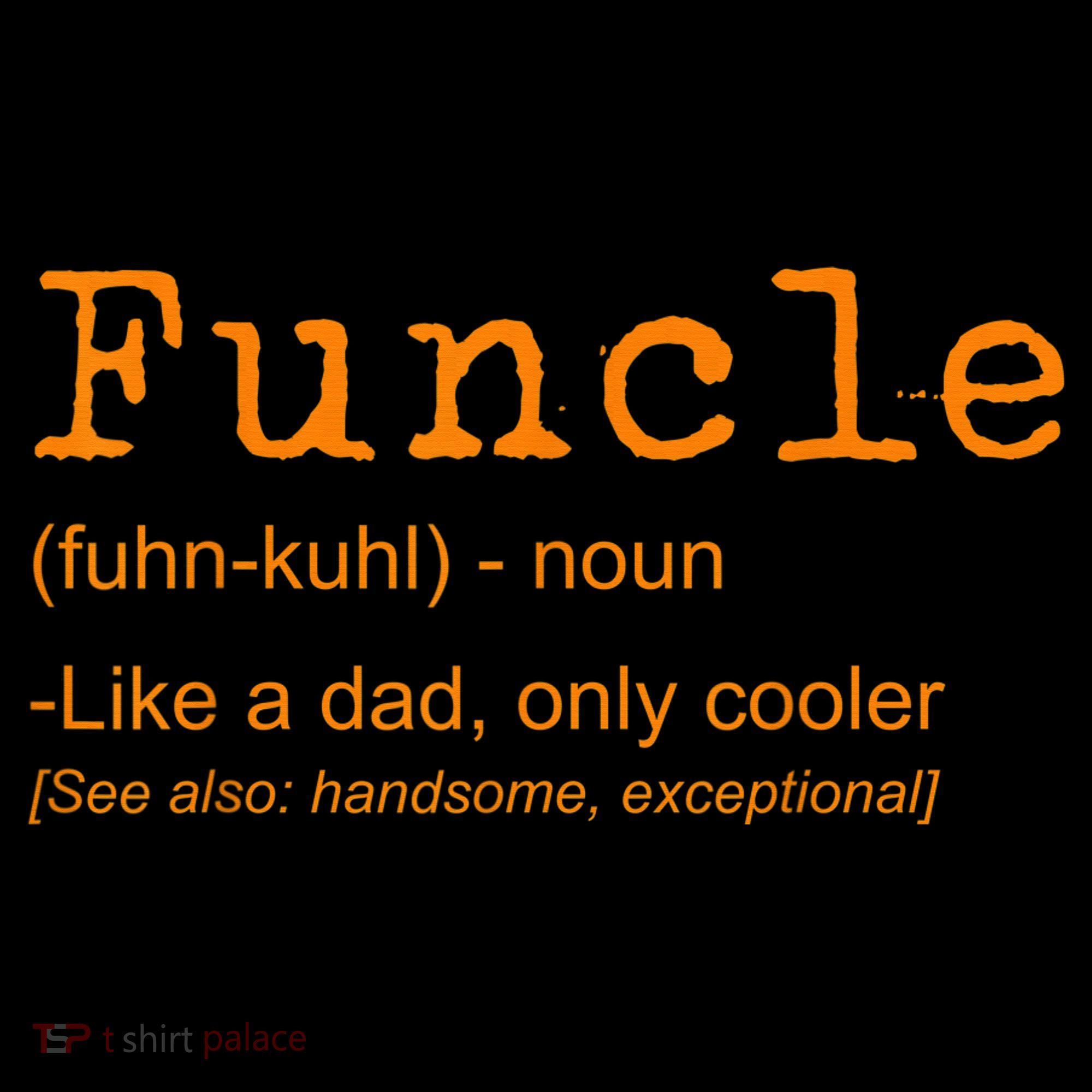 FUNCLE Definition Funny Joke Gift For Uncle Polo