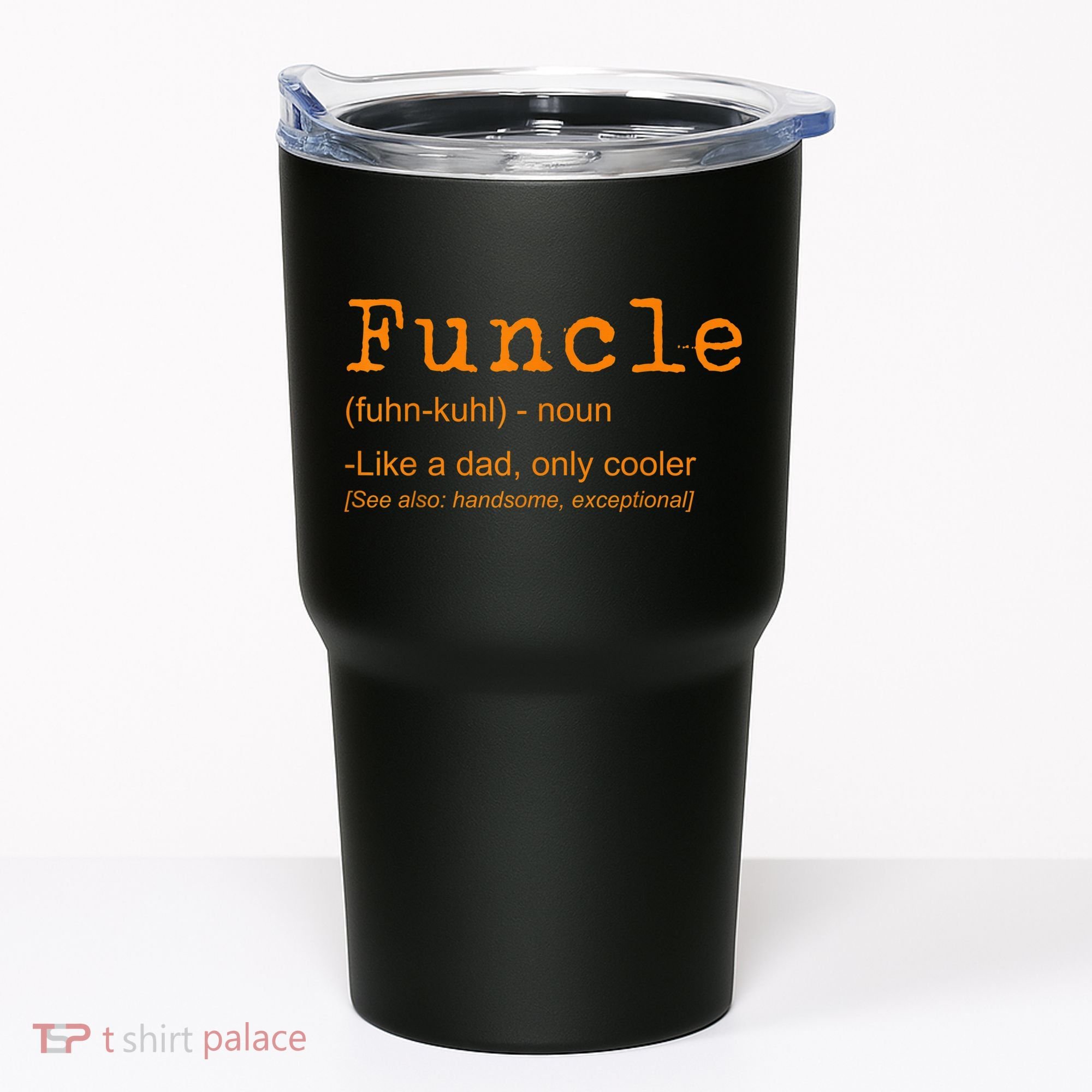 FUNCLE Definition Funny Joke Gift For Uncle Tumbler