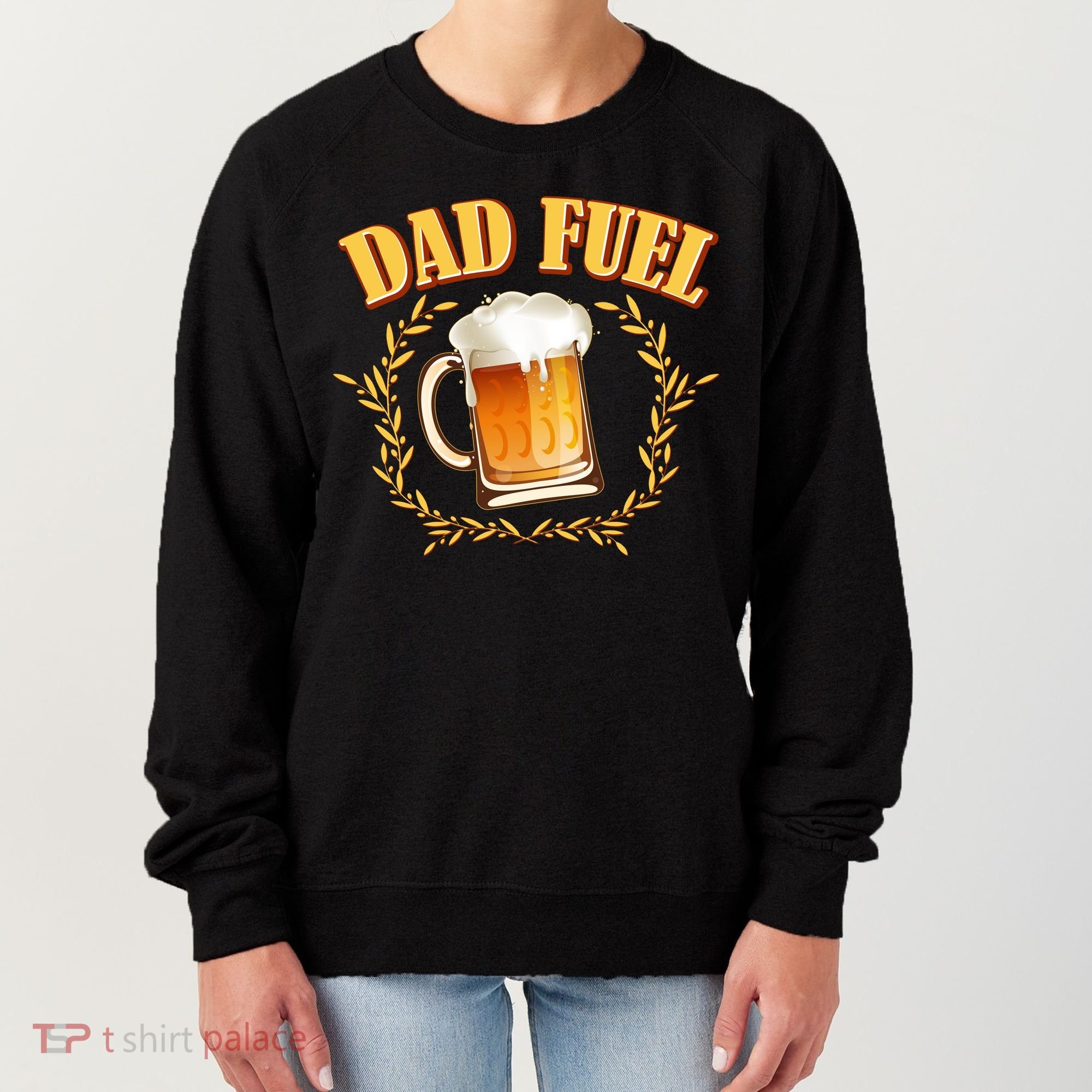 Funny Dad Fuel Beer Lover Women's Sweatshirt