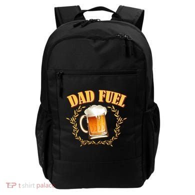 Funny Dad Fuel Beer Lover Backpack
