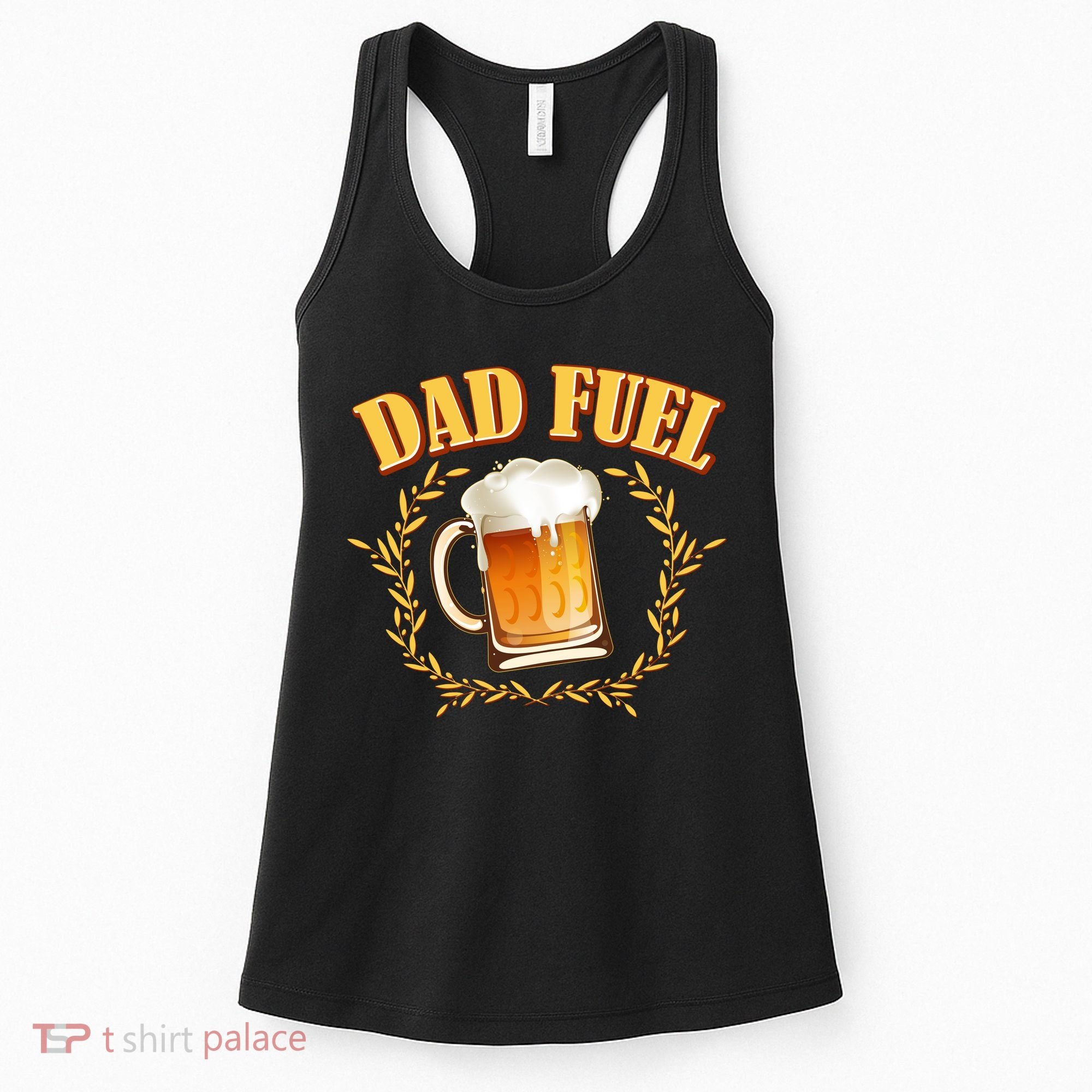 Funny Dad Fuel Beer Lover Women's Tank Top