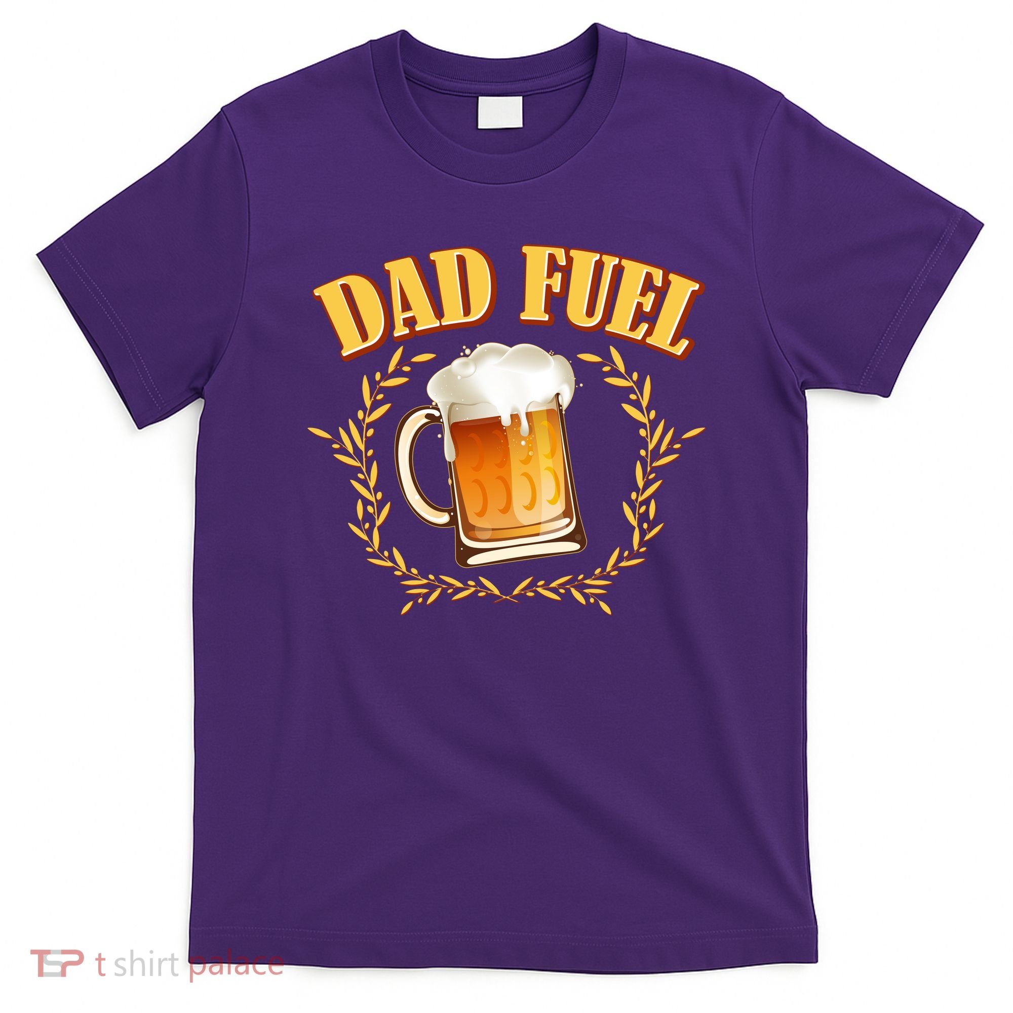 Funny Dad Fuel Beer Lover T-Shirt